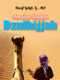 Amalan Ibadah Bulan Dzulhijjah