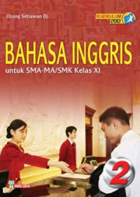 Bahasa Inggris Untuk SMA - MA / SMK Kelas XI