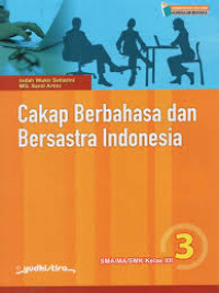 Image of Cakap Berbahasa dan Bersastra Indonesia 3 SMA/MA/SMK Kelas XII