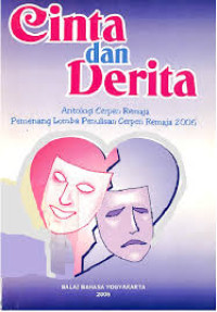 Image of EBook Cinta dan Derita : Antologi Cerpen Remaja Pemenang Lomba Penulisan Cerpen Remaja 2006