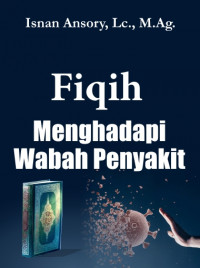 Fiqih Menghadapi Wabah Penyakit