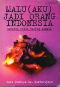 EBook Malu (Aku) Jadi Orang Indonesia : Seratus Puisi Taufiq Ismail