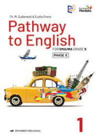 Pathway to English For SMA/MA Grade X