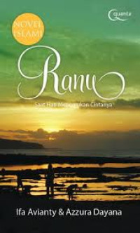 Ranu : Saat Hati Menemukan Cintanya