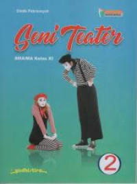 Seni Teater 2 Kelas XI SMA/MA