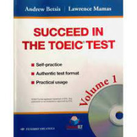 Succeed in the TOEIC Test Volume 1