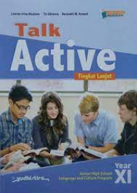 Talk Active Tingkat Lanjut For Senior High School Year XI Language