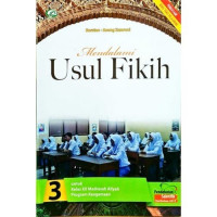 Mendalami Usul Fikih 3 Untuk Kelas XII Madrasah Aliyah Program Keagamaan