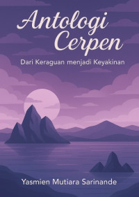 E-Book Antologi Crpen Dari Keraguan Menjadi Kenyataan