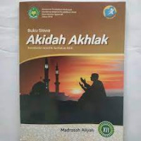 Buku Siswa Akidah Akhlak Pendekatan Saintifik Kurikulum 2013 Madrasah Aliyah Kelas XII