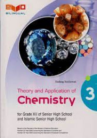 Theory And Application Of Chemistry 3 For Grade XII Of Senior High SCHOOL And Islamic Senior High School