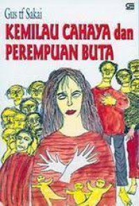 Image of Kemilau Cahaya dan Perempuan Buta