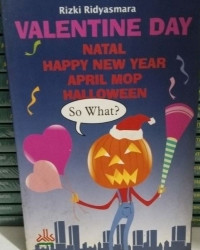 Image of Valentine Day Natal Happy New Year April Mop Halloween So What?