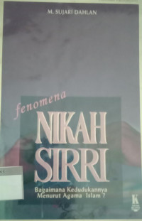 Fenomena Nikah Sirri : Bagaimana kedudukannya menurut Agama Islam