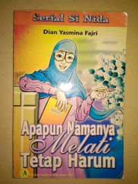 Image of Apapun Namanya Melati tetap Harum