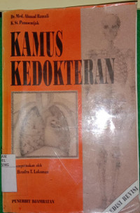 Kamus Kedokteran : Arti dan Keterangan Istilah