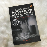 Image of Kisah-Kisah Seram Pengantar Tidur : Cerita Horor Asli Indonesia