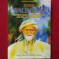 Kisah Wali Songo : Penyebar Agama Islam di Tanah Jawa