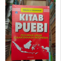 KITAB PUEBI : Pedoman Umum Ejaan Bahasa Indonesia