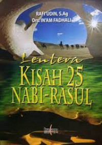 Lentera Kisah 25 Nabi - Rosul