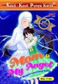 Image of Mom is My Angel (Kisah Mengharukan Sang Bunda)