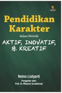 Pendidikan Karakter Dalam  Metode Aktif, Inovatif, & Kreatif