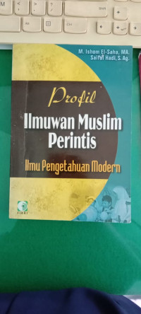 Profil Ilmuan Muslim Perintis Ilmu Pengetahuan Modern