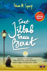 Saat Jilbab Terasa Berat