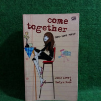 Come together (Sama-Sama Naksir)