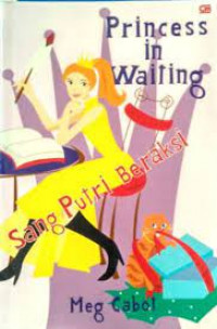 Princess in Waiting (Sang Putri Beraksi)