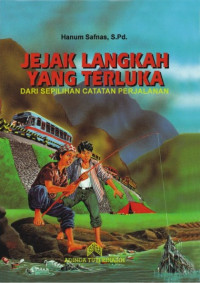 jejak Langkah Yang Terluka