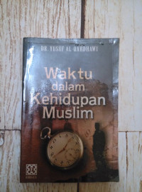 Waktu dalam Kehidupan Muslim