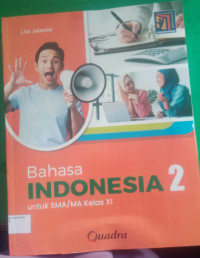 Bahasa Indonesia 2 Untuk SMA/MA Kelas XI